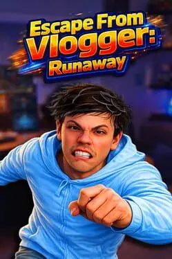Escape From Vlogger: Runaway artwork 1