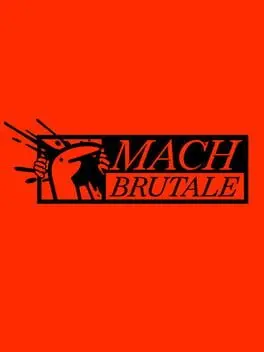 Mach Brutale artwork 1