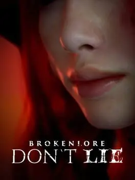 BrokenLore: Don't Lie artwork 1