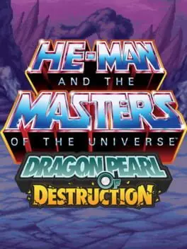 He-Man and the Masters of the Universe: Dragon Pearl of Destruction artwork 1