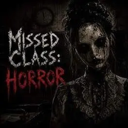 Missed Class: Horror artwork 1