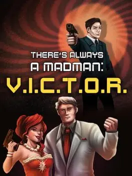 There's Always a Madman: V.I.C.T.O.R. artwork 1
